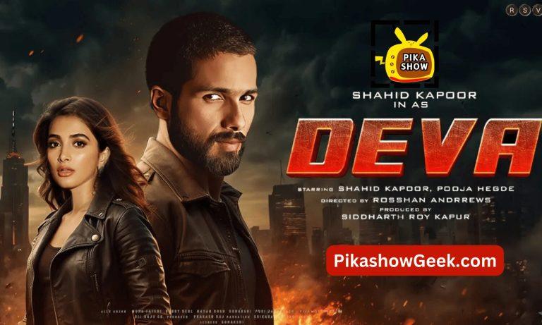 Watch Deva Movie on PikaShow